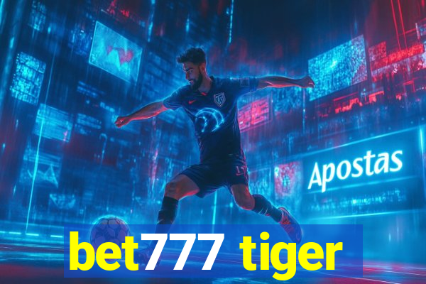 bet777 tiger